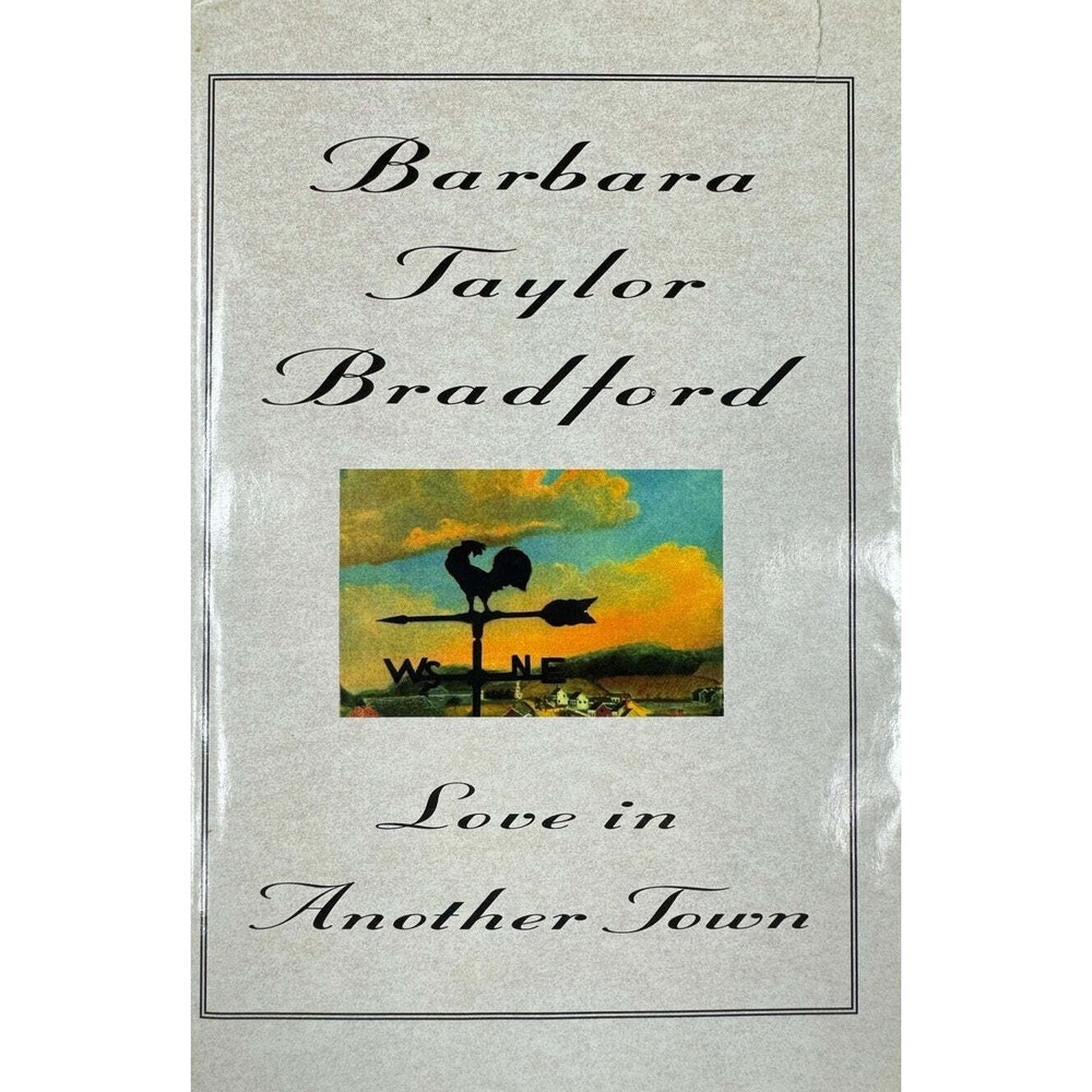 Love in Another Town by Barbara Taylor Bradford (Hardcover)